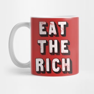 EAT THE RICH / Anti-Capitalist Design Mug